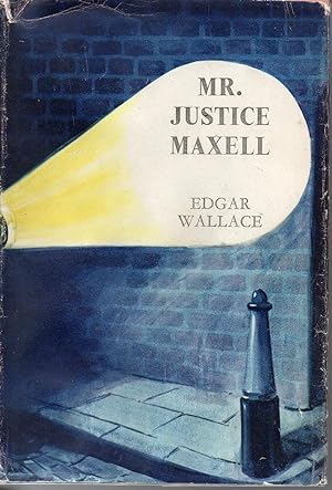 Seller image for Mr. Justice Maxell for sale by Save The Last Book For Me (IOBA Member)
