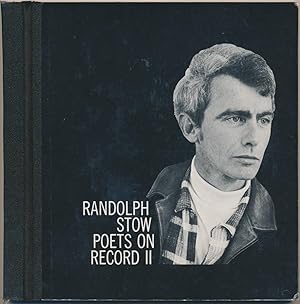 Randolph Stow: Poets on Record 11.