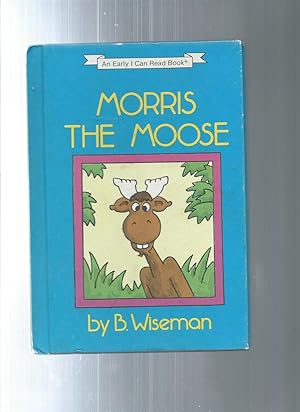 Seller image for Morris the Moose an i can read book for sale by ODDS & ENDS BOOKS