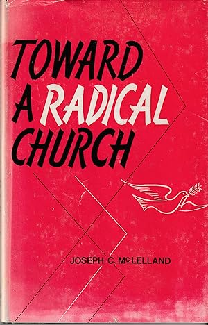 Toward a Radical Church: New Models for Ecumenical Relations