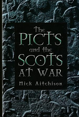 Bild des Verkufers fr The Picts and the Scots At War zum Verkauf von The Old Bookshelf