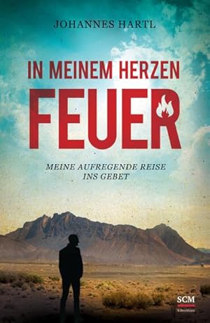 Image du vendeur pour In meinem Herzen Feuer mis en vente par BuchWeltWeit Ludwig Meier e.K.