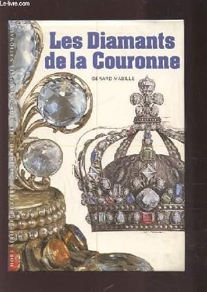 Seller image for LES DIAMANTS DE LA COURONNE. for sale by Le-Livre