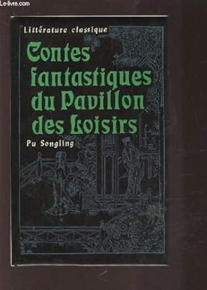 Bild des Verkufers fr CONTES FANTASTIQUES DU PAVILLON DES LOISIRS. zum Verkauf von Le-Livre