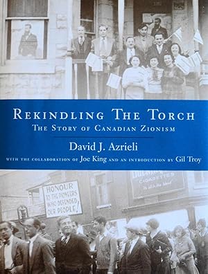 Immagine del venditore per Rekindling the Torch: The Story of Canadian Zionism venduto da School Haus Books