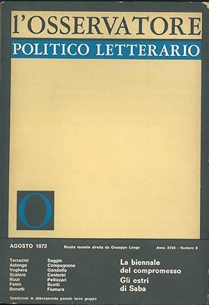 L' osservatore politico letterario. Rivista mensile diretta da Giuseppe Longo. 1972/8. In evidenz...