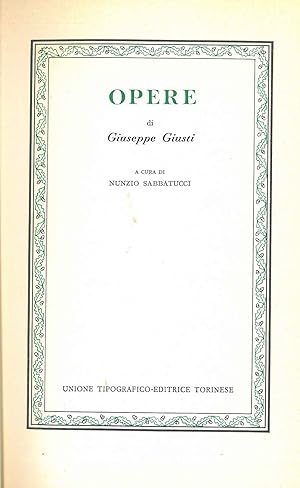 Opere di Giuseppe Giusti A cura di N. Sabbatucci