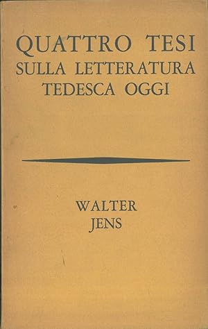 Quattro tesi sulla letteratura tedesca oggi. Temi, stili, tendenze