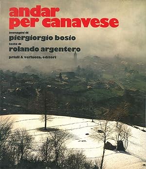 Bild des Verkufers fr Andar per Canavese zum Verkauf von Studio Bibliografico Orfeo (ALAI - ILAB)