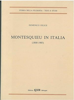 Montesquieu in Italia (1800-1985). Studi e traduzioni
