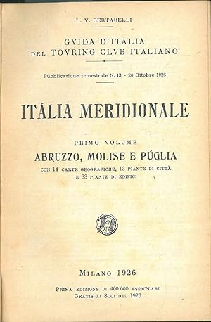 Guida d'Italia, Italia Meridionale, 1° vol. Abruzzo, Molise e Puglia