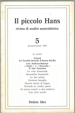 Il piccolo Hans. Rivista di analisi materialistica. N° 5, gennaio/marzo 1975 Direttore: Sergio Finzi