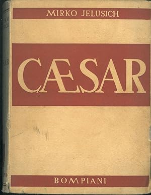 Caesar Traduzione dal tedesco di G. Prampolini e A. Tenca