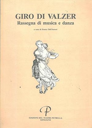 Bild des Verkufers fr Giro di valzer. Rassegna di musica e danza. Marzo/aprile 1987 zum Verkauf von Studio Bibliografico Orfeo (ALAI - ILAB)