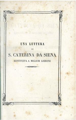 Una lettera di S. Caterina da Siena restituita a miglior lezione