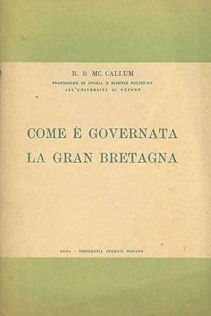 Come è governata la Gran Bretagna. Edizione riveduta e corretta