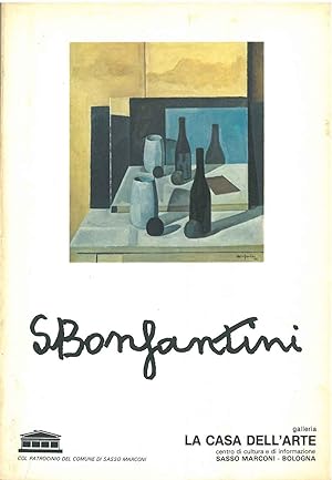 Omaggio a Sergio Bonfantini. 80 opere dal 1929 al 1983