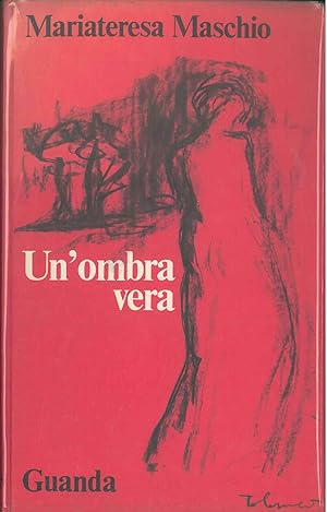 Un'ombra vera Presentazione di M. Moretti