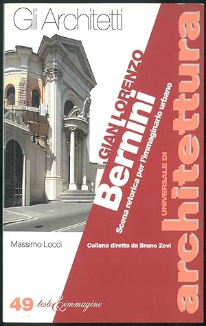 Gian Lorenzo Bernini. Scena retorica per l'immaginario urbano