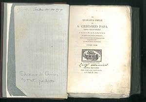 Le quaranta omelie di S. Gregorio Papa sopra gli Evalgelj. Volgarizzamento e testo di lingua ital...