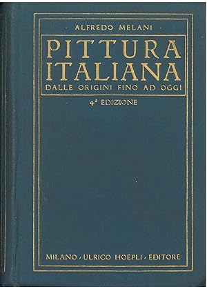 Pittura italiana antica e moderna. 4° edizione riveduta e arricchita di notizie e di nuove illust...