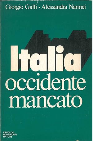 Italia, occidente mancato