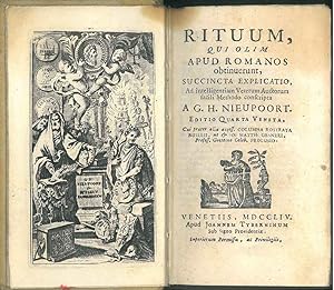 Rituum, qui olim apud Romanos obtinuerunt, succincta explicatio. Ad intelligentiam veterum auctor...