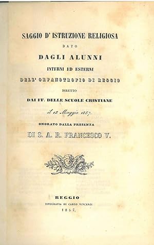 Saggio d'istruzione religiosa dato dagli alunni . dell'orfanatrofio di Reggio