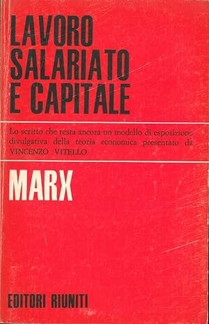 Lavoro salariato e capitale A cura di V. Vitello