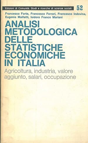 Analisi metodologica delle statistiche economiche in Italia. Agricoltura, industria, valore aggiu...