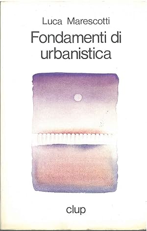 Bild des Verkufers fr Fondamenti di urbanistica zum Verkauf von Studio Bibliografico Orfeo (ALAI - ILAB)