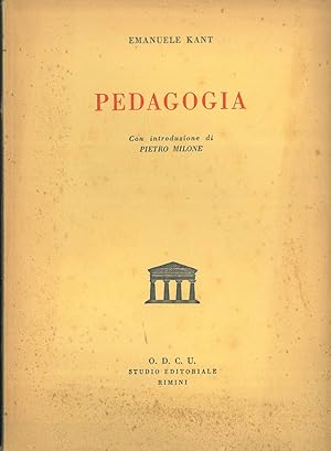 Bild des Verkufers fr Pedagogia Introduzione di P. Milone zum Verkauf von Studio Bibliografico Orfeo (ALAI - ILAB)