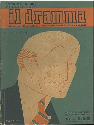 Il dramma: quindicinale di commedie di grande sucesso. 1939, n. 297 In copertina caricatura di Ru...