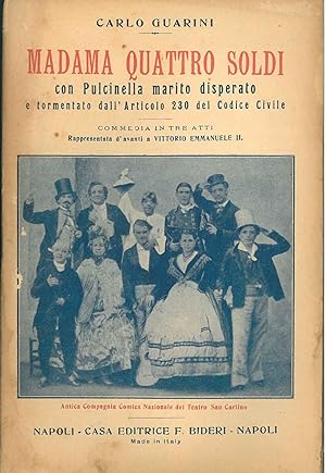 Madama quattro soldi con pulcinella marito disperato, e tormentato dall'articolo 230 del Codice C...