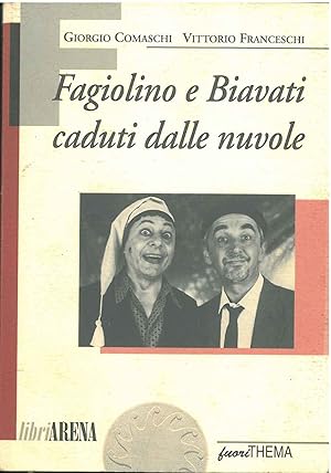 Fagiolino e Biavati caduti dalle nuvole