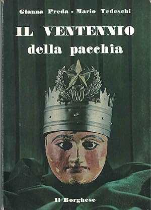 Il ventennio della pacchia