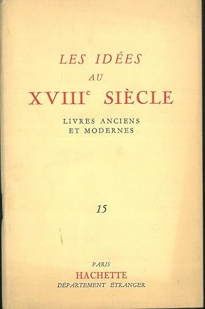 Les idées au xviii siècle. Livres anciens et modernes. Catalogo 15.1425 titoli