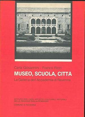 Museo scuola città: la Galleria dell'Accademia di Ravenna