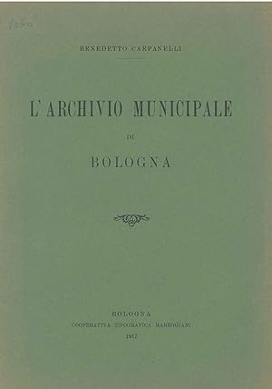 L' archivio municipale di Bologna