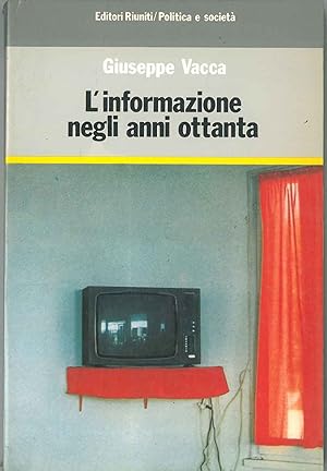 L' informazione negli anni ottanta