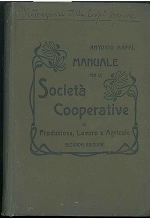 Manuale per le cooperative di produzione, lavoro e agricole