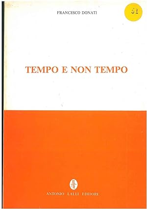 Bild des Verkufers fr Tempo e non tempo zum Verkauf von Studio Bibliografico Orfeo (ALAI - ILAB)