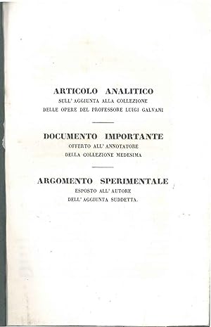 Articolo analitico sull'aggiunta alla collezione delle opere del professore Luigi Galvani. Docume...