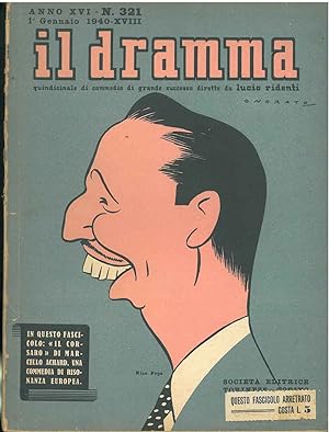 Il dramma: quindicinale di commedie di grande sucesso. 1940, n. 321 In copertina caricatura di Ni...