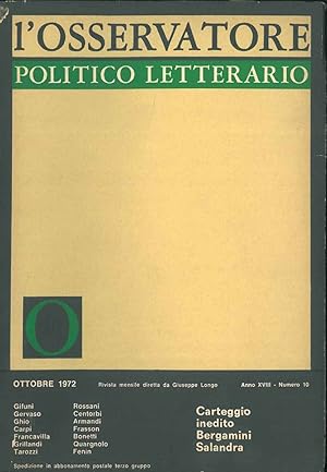 L' osservatore politico letterario. Rivista mensile diretta da Giuseppe Longo. 1972/10. In eviden...