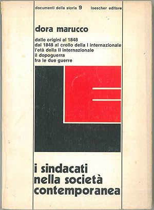 Seller image for I sindacati nella societ contemporanea for sale by Studio Bibliografico Orfeo (ALAI - ILAB)