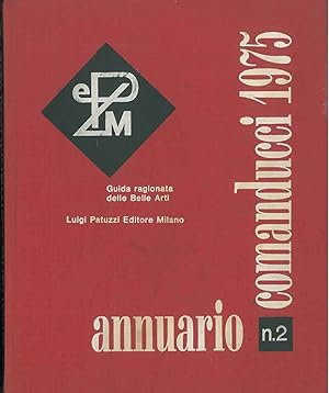 Annuario Comanducci 1975. Guida ragionata delle Belle Arti