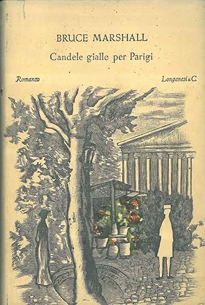 Candele gialle per Parigi Sovracop. illustrata di L. Longanesi