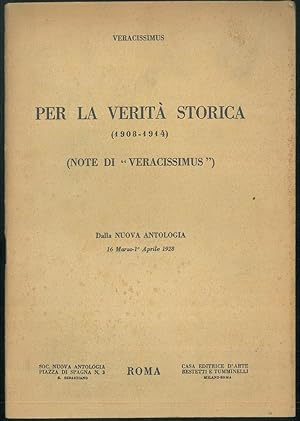 Per la verità storica 1908-1914