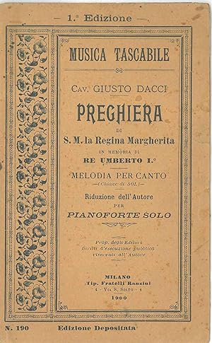 Preghiera di S. M. la Regina Margherita in memoria di re Umberto I. Melodia per canto